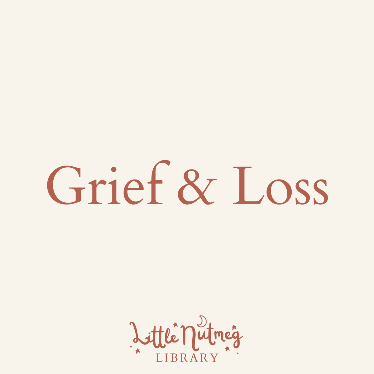 Grief & Loss