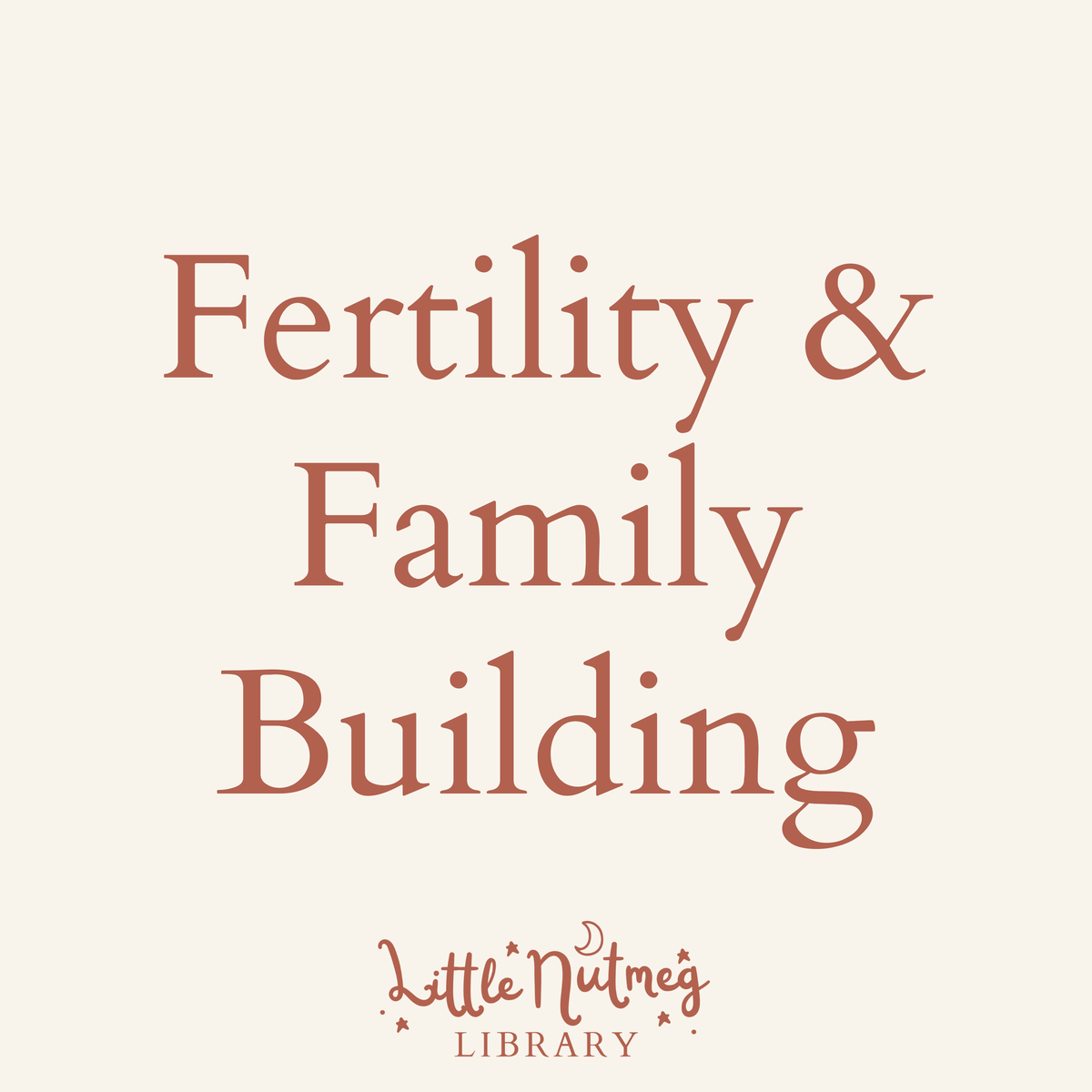 Fertility & Family Building