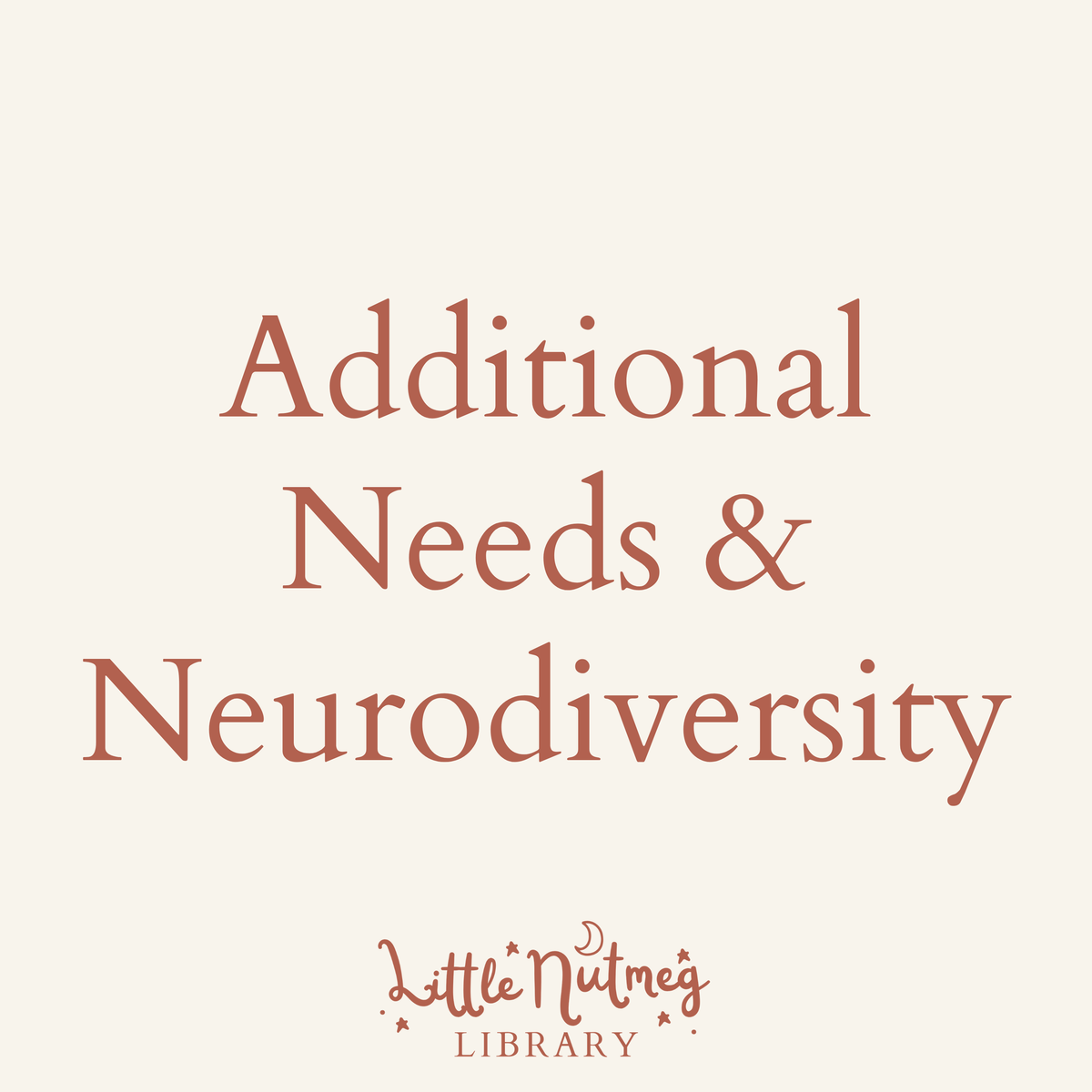 Additional Needs & Neurodiversity
