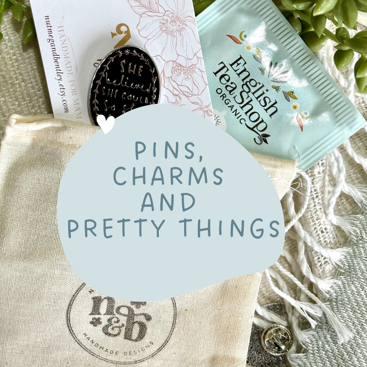 Pins, Charms and Pretty things