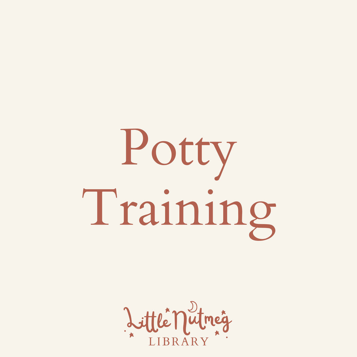 Potty Training