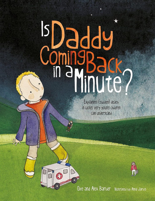 Is Daddy Coming Back in a Minute?: Explaining (sudden) death