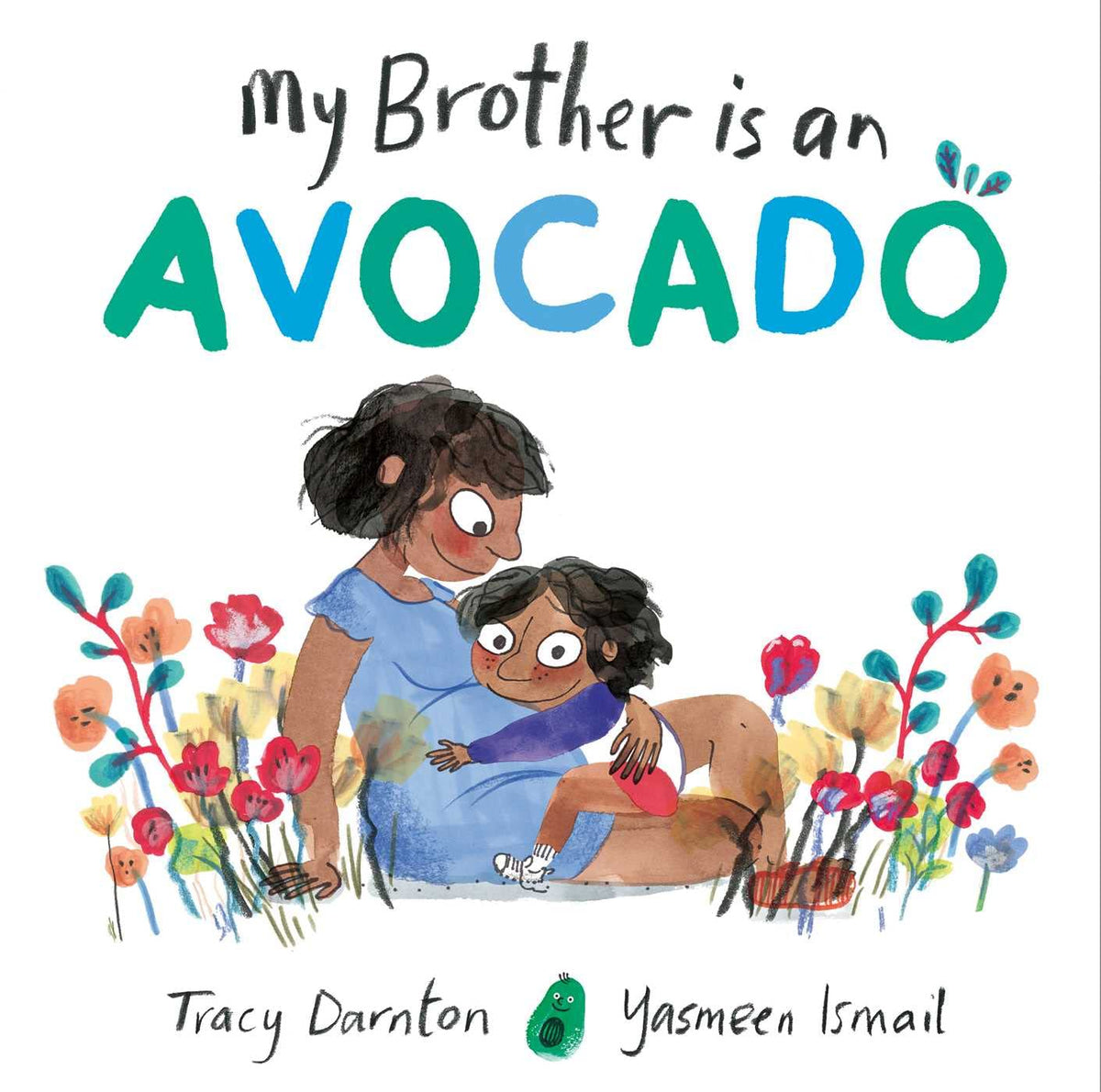 My Brother is an Avocado (New Sibling)