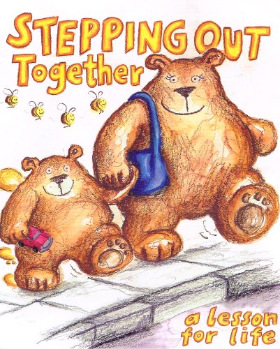 Stepping Out Together; A lesson for life (Road and Street Safety)
