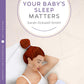 Why Your Baby's Sleep Matters